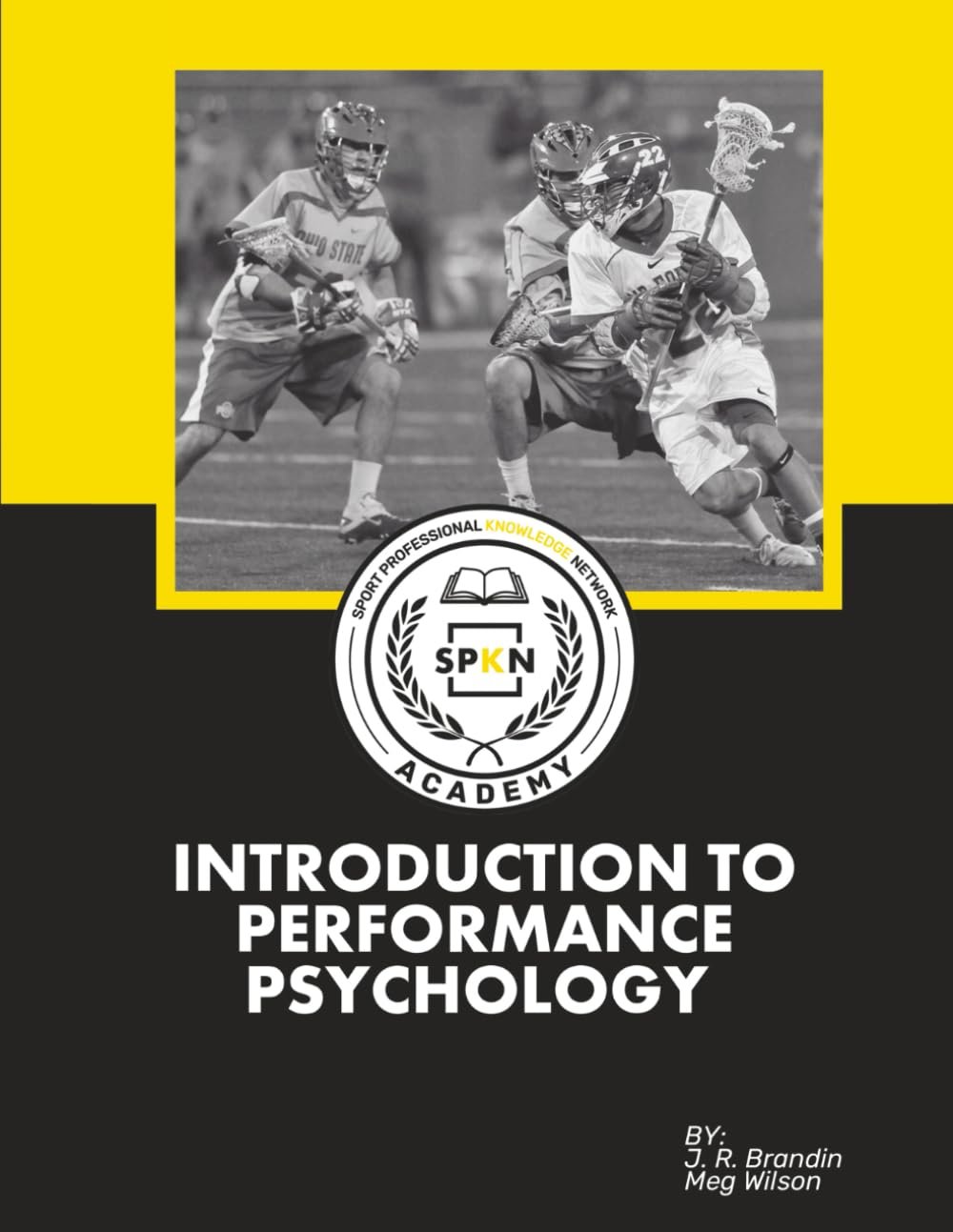 Introduction To Performance Psychology (SPKN Sport Leadership Academy)