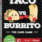 Taco vs Burrito - The Wildly Popular Surprisingly Strategic Card Game Created by a 7 Year Old - 5 Ways to Play - a Family-Friendly Party Game for Kids, Teens & Adults