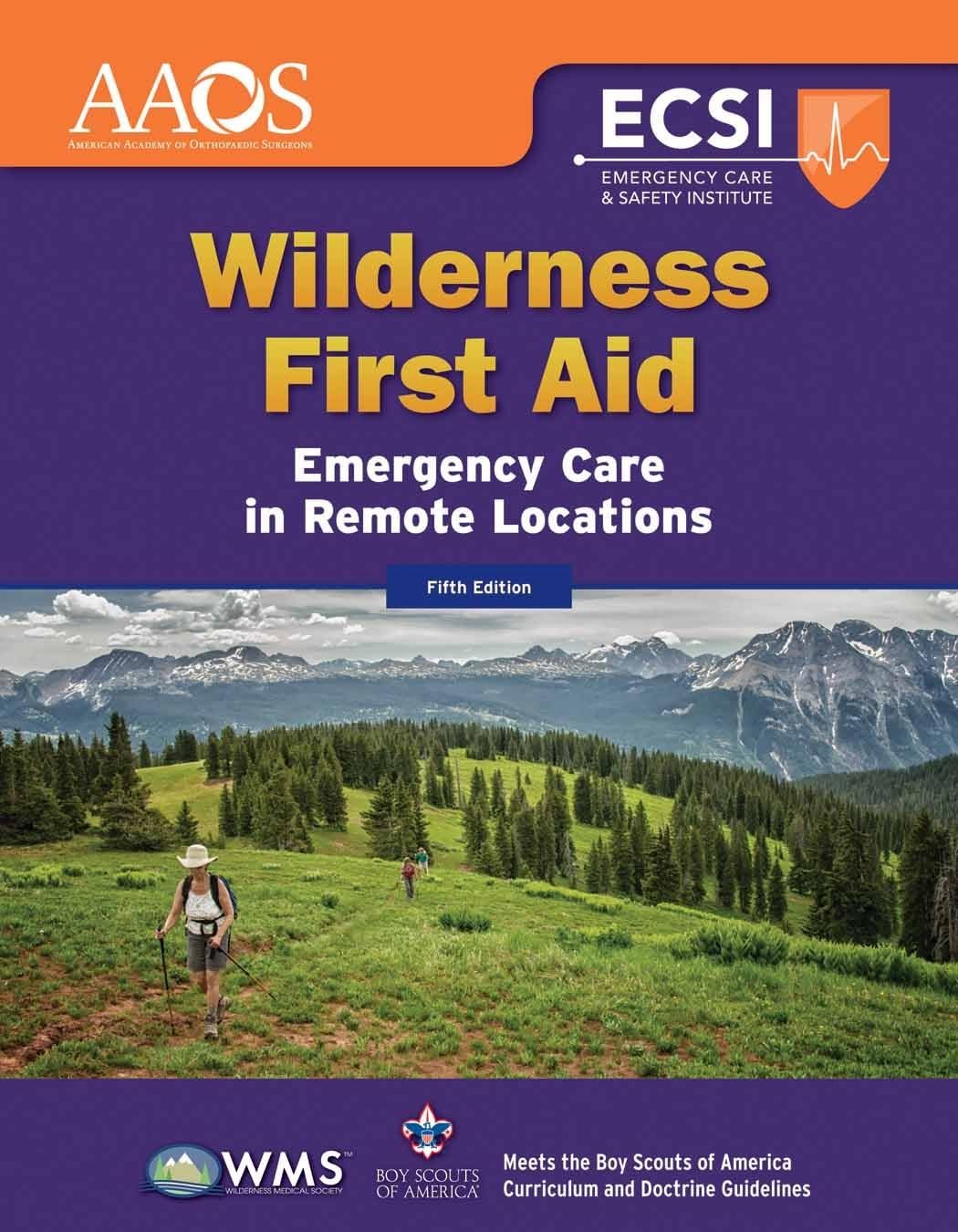 Wilderness First Aid: Emergency Care in Remote Locations: .