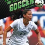 Behind the Scenes Soccer (Inside the Sport (Lerner ™ Sports))