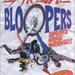 Extreme Sports Bloopers - Sports Gone Wrong [DVD]