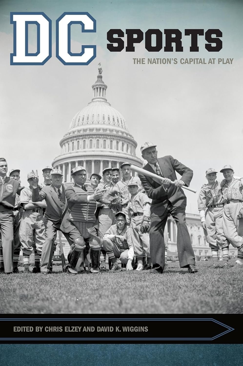 DC Sports: The Nation's Capital at Play (Sport, Culture, and Society)