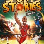 Inspirational Sports Stories for Kids: How 15 Legendary Athletes Overcame Adversity to Emerge as the Worlds Greatest | Lessons in Mental Toughness for Young Readers