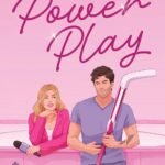 Power Play: A Grumpy Sunshine Marriage of Convenience Romance (D.C. Stars Book 2)