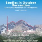 Studies in Outdoor Recreation: Search and Research for Satisfaction