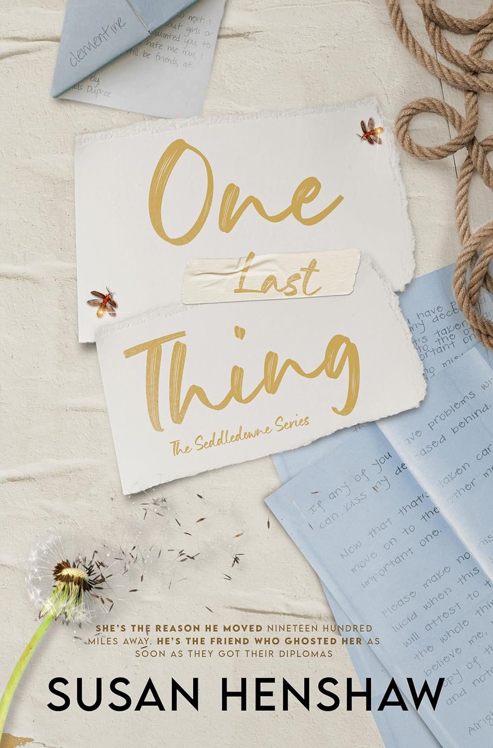 One Last Thing: A Small Town, Friends to Lovers, He Falls First Romance (The Seddledowne Series Book 1)