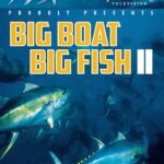 Inside Sportfishing: Big Boat Big Fish II
