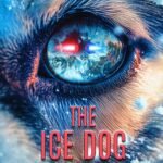 The Ice Dog Academy: A Buzz Lacroix Operation